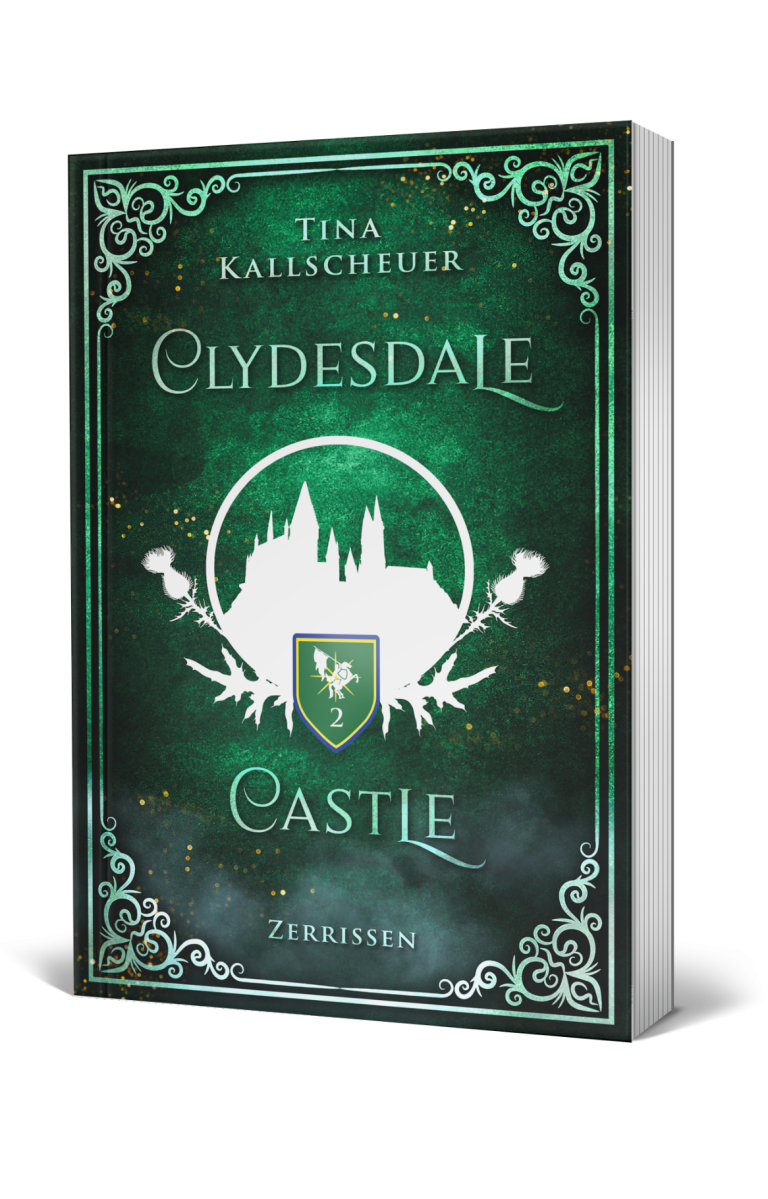 Dark Academia Romantasy Buch: Clydesdale Castle Teil 2 Tina Kallscheuer: Clydesdale Castle 2 Zerrissen