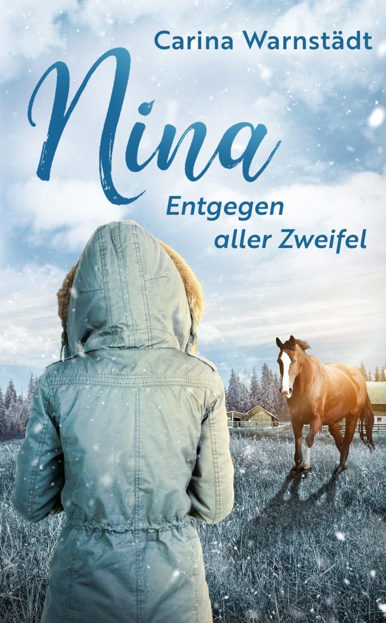 Nina - Entgegen aller Zweifel (Band 2 der Nina Reihe)