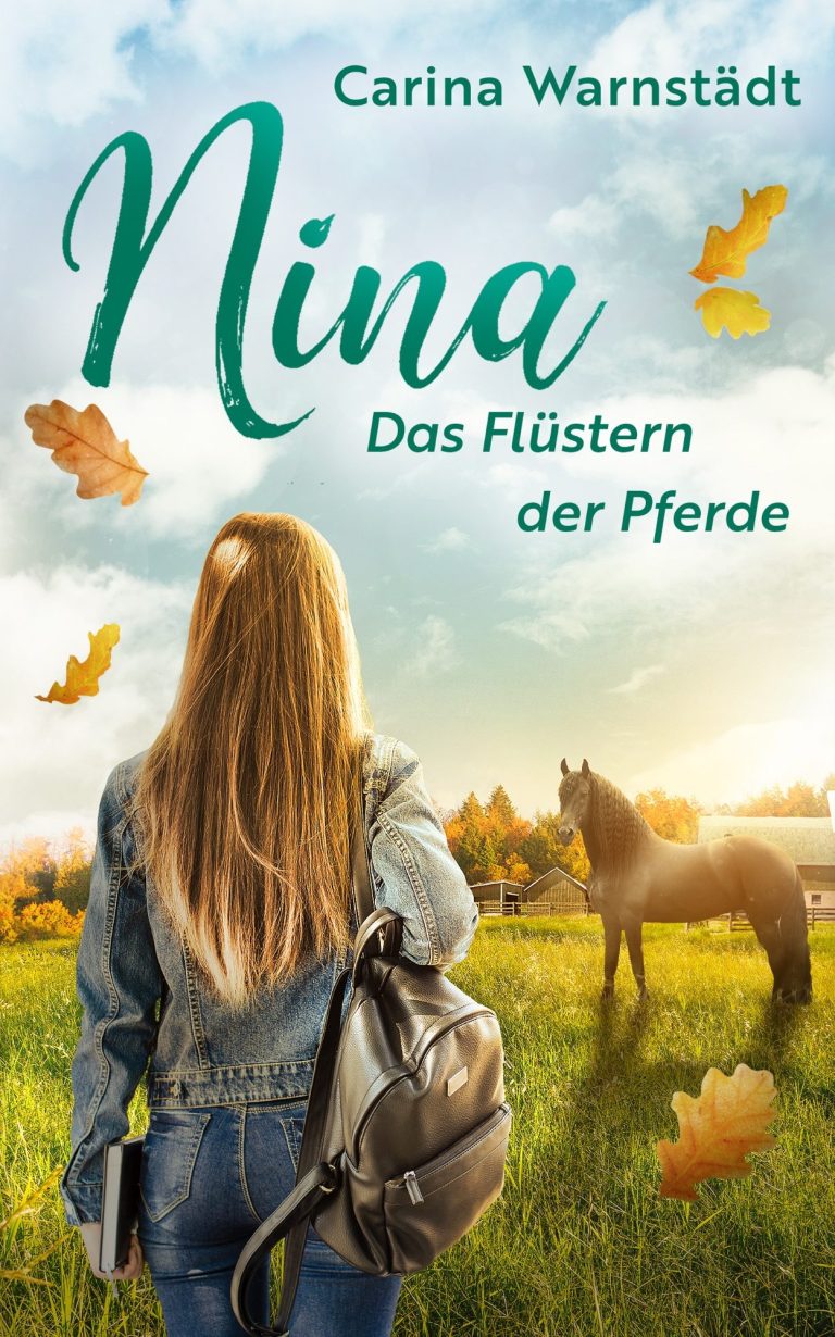 Nina - Das Flüstern der Pferde (Band 1 der Nina Reihe)